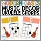Music Classroom Decor - Ukulele Chords Posters - Modern Oasis