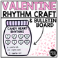 Valentine's Day Music Craft Rhythm Craft Valentine Music Bulletin Board Sub Plan