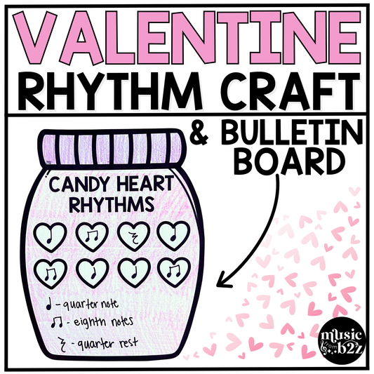 Valentine's Day Music Craft Rhythm Craft Valentine Music Bulletin Board Sub Plan